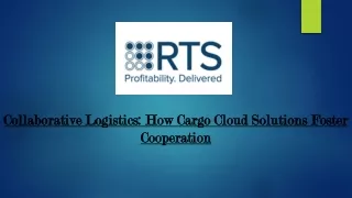 How Cargo Cloud Solutions Foster Cooperation