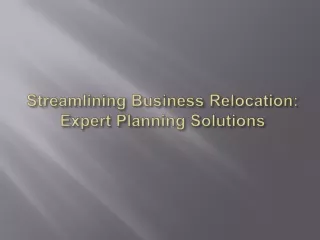 Streamlining Business Relocation: Expert Planning Solutions