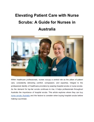 Elevating Patient Care with Nurse Scrubs_ A Guide for Nurses in Australia