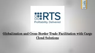 Globalization and Cross-Border Trade Facilitation with Cargo Cloud Solutions