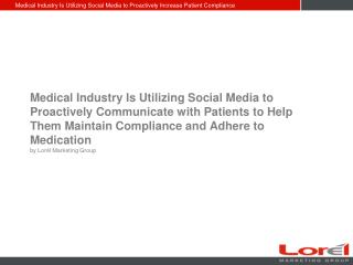 How the Medical Industry is Utilizing Social Media