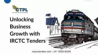 Exploring IRCTC Tenders: Unlocking Business Expansion