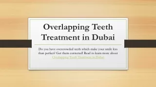 Overlapping Teeth Treatment in Dubai