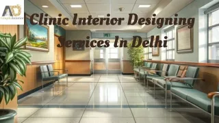 Clinic Interior Designing Services In Delhi