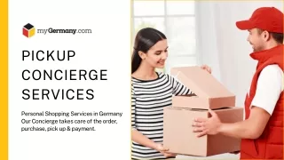 Best Pickup Concierge Services - myGermany