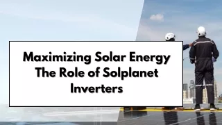The Solplanet Advantage Reliable and Efficient Solar Power Solutions-123
