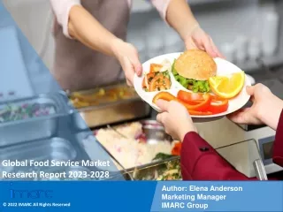 Food Service Market Size, Share, Trends, Growth, And Forecast 2024-2032