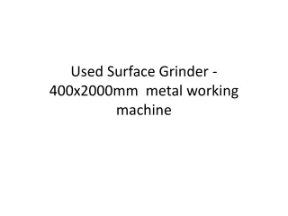 Used Surface Grinder - 400x2000mm  metal working machine