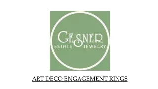 ART DECO ENGAGEMENT RINGS