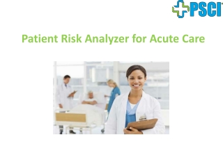 Patient Risk Analyzer For Acute Care