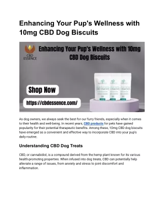 Enhancing Your Pup's Wellness with 10mg CBD Dog Biscuits