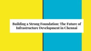 Building a Strong Foundation_ The Future of Infrastructure Development in Chennai