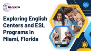 Exploring English Centers and ESL Programs in Miami, Florida