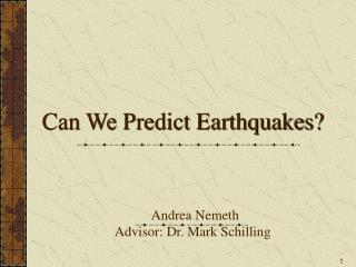 Can We Predict Earthquakes?