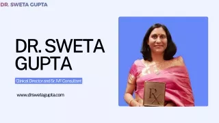 Best IVF doctor in Noida | Dr Sweta Gupta