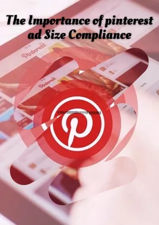 The Importance of pinterest ad Size Compliance