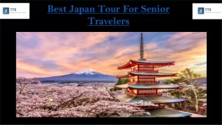 Best Japan Tour For Senior Travelers