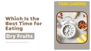 Which Is the Best Time for Eating Dry Fruits