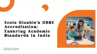 Ecole Gloable's CBSE Accreditation: Ensuring Academic Standards in India