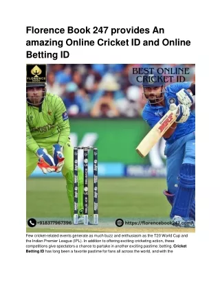 Florence Book 247 provides An amazing Online Cricket ID and Online Betting ID