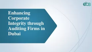 Enhancing Corporate Integrity through Auditing Firms in Dubai