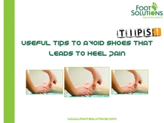 Useful Tips To Avoid Shoes That Leads To Heel Pain