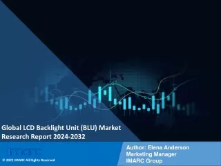 LCD Backlight Unit (BLU) Market Size, Share, Trends, Growth,And Forecast 2024-32