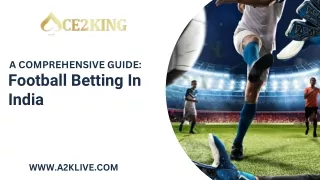 A Comprehensive Guide: Football Betting in India