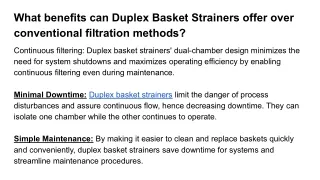 What benefits can Duplex Basket Strainers offer over conventional filtration methods_