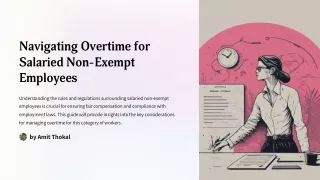 Navigating Overtime for Salaried Non-Exempt Employees