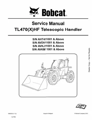 Bobcat TL470(X)HF Telescopic Handler Service Repair Manual Instant Download (SN AHT411001 AND Above SN AVDV11001 AND Abo