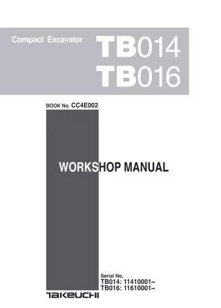 Takeuchi TB016 Compact Excavator Service Repair Manual SN：11610001