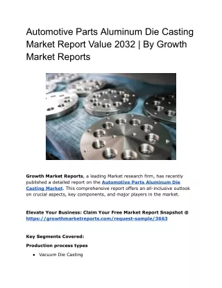 Automotive Parts Aluminum Die Casting Market Report Value 2032 | By Growth Marke