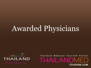 thailand medical tourism_awarded physician in thailand