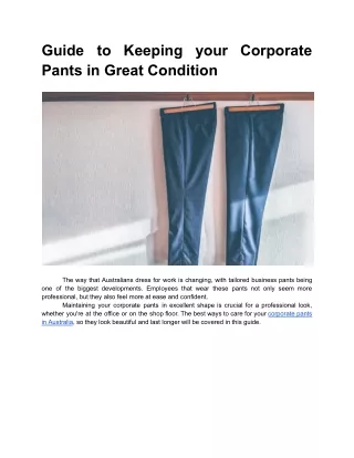 Apr. 19, 2024 - Guide to Keeping your Corporate Pants in Great Condition