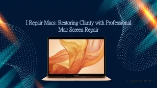 I Repair Macs Restoring Clarity with Professional Mac Screen Repair