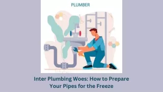 Inter Plumbing Woes How to Prepare Your Pipes for the Freeze