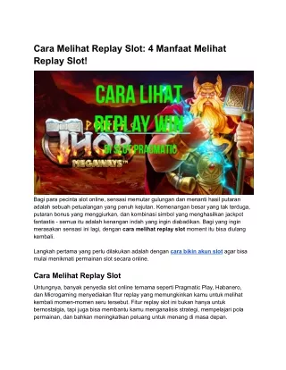 Cara Melihat Replay Slot_ 4 Manfaat Melihat Replay Slot