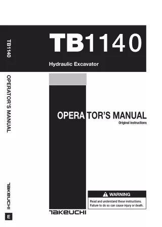 Takeuchi TB1140 Hydraulic Excavator Operator manual Serial No. 51400007 and up