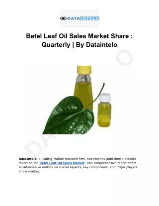 Betel Leaf Oil Sales Market