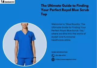 Fit for a Queen: Dagacci's Guide to Royal Blue Scrub Tops