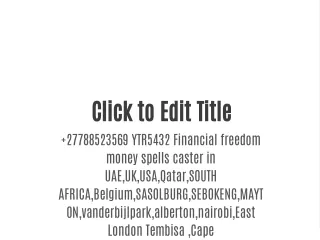 27788523569 YTR5432 Financial freedom money spells caster in UAE,UK,USA,Qatar,SOUTH AFRICA,Belgium,SASOLBURG,SEBOKENG,