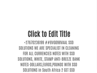 27670236199 ##BVG098VAAL SSD SOLUTIONS WE ARE SPECIALIST IN CLEANING FOR ALL CURRENCIES NOTES WITH SSD SOLUTIONS, WHITE