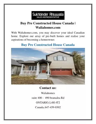 Buy Pre Constructed House Canada  Waliahomes.com