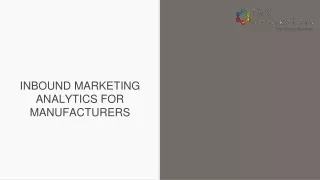 THE SMARKETERS INBOUND MARKETING ANALYTICS FOR MANUFACTURERS