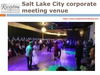 Salt Lake City corporate meeting venue