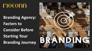 Branding Agency Factors to Consider Before Starting Your Branding Journey