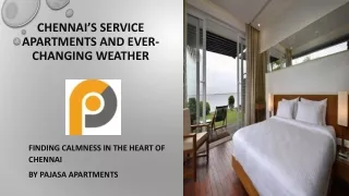 Chennai’s Service Apartments and Ever-Changing Weather
