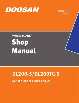 Doosan DL200-5 and DL200TC-5 Wheel Loader Service Repair Manual Instant Download (Serial Number 10001 and Up)