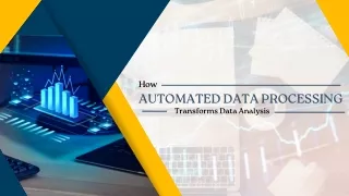 Beyond Spreadsheets How Automated Data Processing Transforms Data Analysis